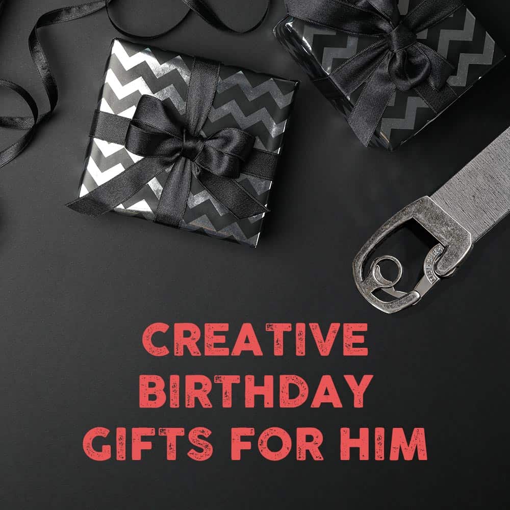 Birthday Gift Ideas for Him